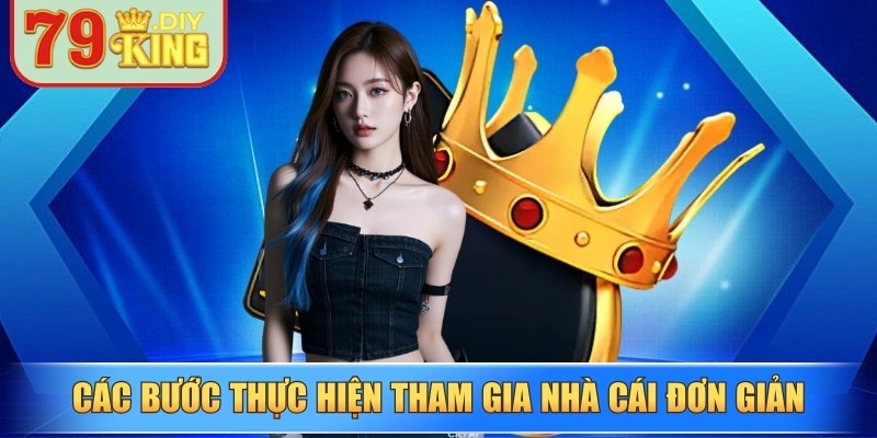 Các bước thực hiện tham gia trải nghiệm dịch vụ nhà cái đơn giản