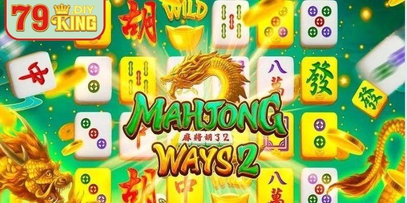 Các tính năng đặc biệt trong Đường Mạt Chược 2 79king